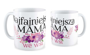 Kubek dla Mamy Najfajniejsza mama