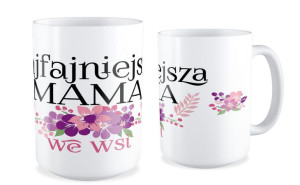 Kubek dla Mamy Najfajniejsza mama