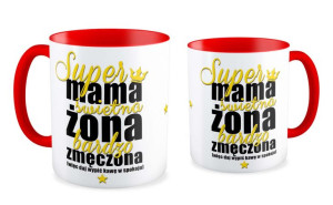 Kubek dla Mamy Super mama świetna żona