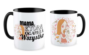 Kubek dla Mamy Mama która ogarnia wszystko