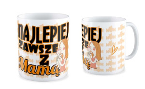 Kubek dla Mamy Najlepiej zawsze z mamą
