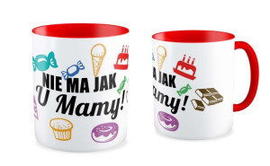 Kubek dla Mamy Nie ma jak u mamy