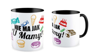 Kubek dla Mamy Nie ma jak u mamy