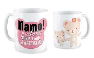 Kubek dla Mamy Podoba MISIE Twoje towarzystwo
