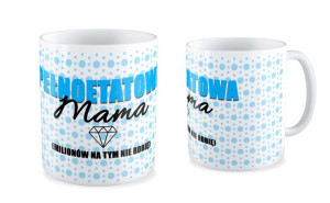 Kubek dla Mamy Pełnoetatowa mama