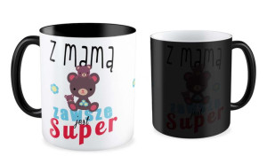 Kubek dla Mamy Z mamą zawsze jest super