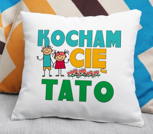 Poduszka Kocham Cię tato