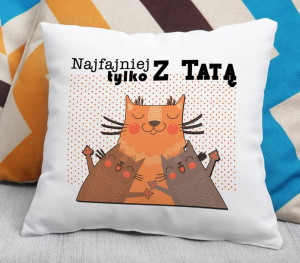 Poduszka Najfajniej tylko z tatą