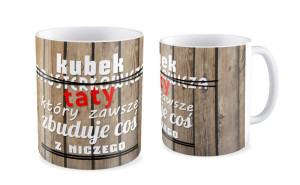 Kubek dla Taty Kubek Taty  który zawsze zbuduje coś z niczego