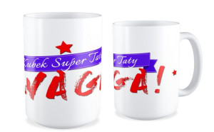 Kubek dla Taty Uwaga! Kubek super taty