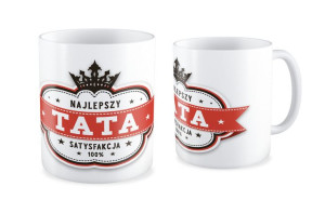 Kubek dla Taty Najlepszy tata Satysfakcja 100%
