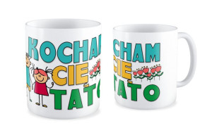Kubek dla Taty Kocham Cię Tato