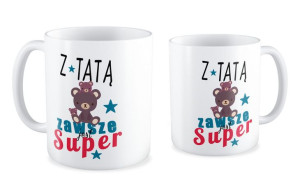Kubek dla Taty Z tatą zawsze jest super