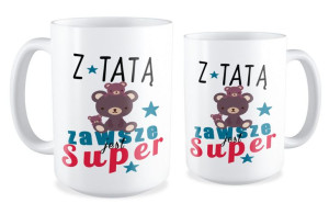 Kubek dla Taty Z tatą zawsze jest super