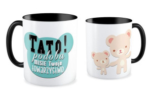Kubek dla Taty Podoba MISIE Twoje towarzystwo