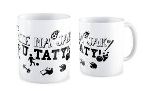 Kubek dla Taty Nie ma jak u Taty