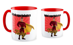 Kubek dla Taty Kubek Taty Superbohatera