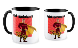 Kubek dla Taty Kubek Taty Superbohatera