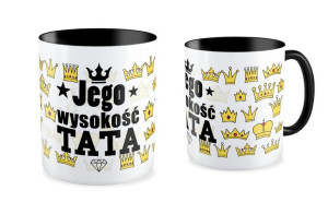 Kubek dla Taty Jego wysokość Tata