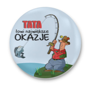 Magnes z otwieraczem z nadrukiem dla Taty Tata łowi największe okazje