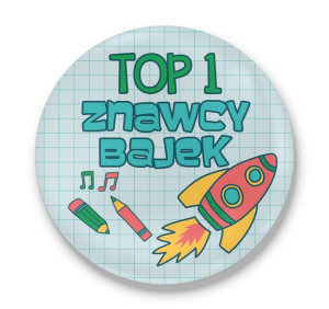 Przypinka z nadrukiem dla dziecka Top 1 znawcy bajek