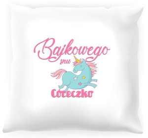 Poduszka dla dziecka Bajkowego snu córeczko
