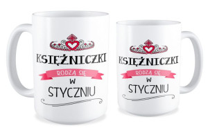 Kubek Księżniczki rodzą się w styczniu
