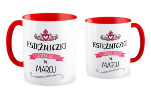 Kubek Księżniczki rodzą się w marcu