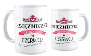 Kubek Księżniczki rodzą się w czerwcu