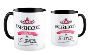 Kubek Księżniczki rodzą się w listopadzie