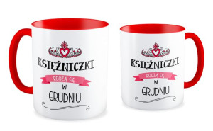 Kubek Księżniczki rodzą się w grudniu