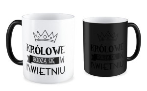 Kubek Królowe rodzą się w kwietniu