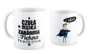 Kubek dla niej Czuła mądra piękna i zajęta