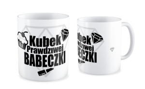 Kubek dla niej Kubek prawdziwej babeczki