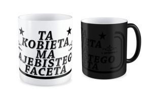 Kubek dla niej Ta kobieta ma zajebistego faceta