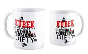 Kubek dla niej Kubek dziewczyny która przestrzega diety