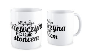 Kubek dla niej Najlepsza dziewczyna pod słońcem