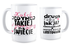 Kubek dla niej Kubek jedynej takiej dziewczyny na świecie