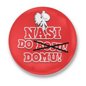 Przypinka kibica Nasi do boju
