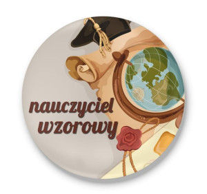 Przypinka dla nauczyciela Nauczyciel wzorcowy