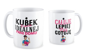 Kubek dla kobiety  Całuje lepiej niż gotuje