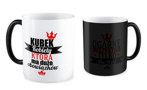 Kubek dla kobiety Ogarnę wszystko tylko nie Dziś