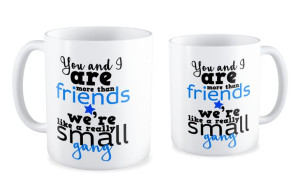 Kubek Przyjaciel You and I are more than friends