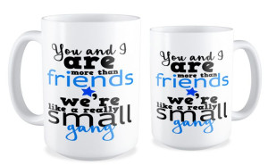 Kubek Przyjaciel You and I are more than friends