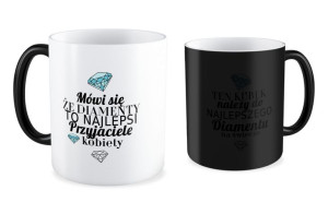Kubek Przyjaciel Ten Kubek należy do najlepszego Diamentu na świecie