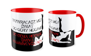 Kubek walentynkowy wywracasz mój świat do góry nogami