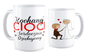 Kubek Kochanej cioci serdecznie dziękujemy