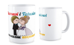 Kubek Kochanemu mamusi i tatusiowi serdecznie dziękujemy