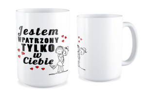 Kubek na walentynki Jestem wpatrzony tylko w ciebie