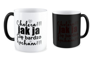 Kubek na walentynki Cholera jak ja bardzo cię kocham